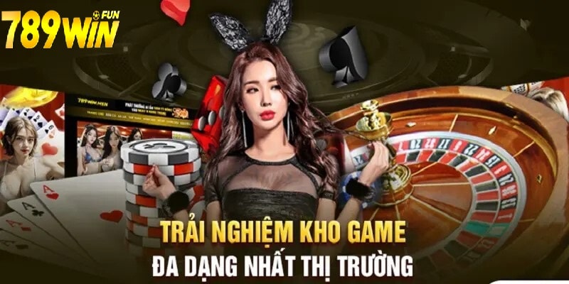 Trải nghiệm những sảnh game đỉnh cao từ 789Win