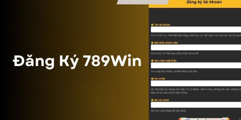 Tầm quan trọng của việc đăng ký 789win