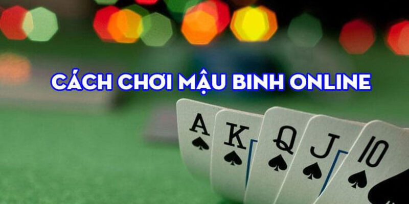 Các quy tắc chơi bài Mậu binh